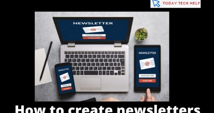 How to create newsletters